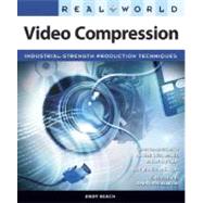 Real World Video Compression by Beach, Andy, 9780321514691