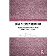 Love Stories in China by Sun, Wanning; Yang, Ling, 9780367224691