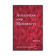 Augustine and Modernity by Hanby,Michael, 9780415284691