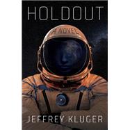 Holdout by Jeffrey Kluger, 9780593184691
