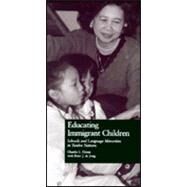 Educating Immigrant Children: Schools and Language Minorities in Twelve Nations by Glenn,Charles L., 9780815314691