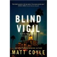 Blind Vigil by Coyle, Matt, 9781608094691