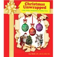 CHRISTMAS UNWRAPPED CL by SHIELDS,AMY, 9781616084691