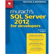 Murach's SQL Server 2012 for Developers by Syverson, Bryan; Murach, Joel, 9781890774691