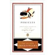 Pericles : Prince of Tyre by Shakespeare, William (Author); Orgel, Stephen (Editor), 9780140714692