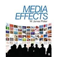 Media Effects by W. James Potter, 9781412964692