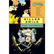 Concrete Volume 4: Killer Smile by CHADWICK, PAULCHADWICK, PAUL, 9781593074692