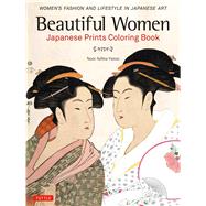Beautiful Women Japanese Prints Coloring Book by Yunus, Noor Azlina, 9784805314692