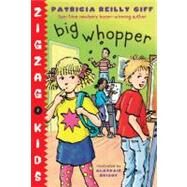Big Whopper by Giff, Patricia Reilly; Bright, Alasdair, 9780553494693