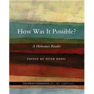 How Was It Possible? by Hayes, Peter; Schulweis, Harvey, 9780803274693