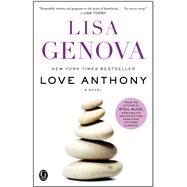 Love Anthony by Genova, Lisa, 9781439164693