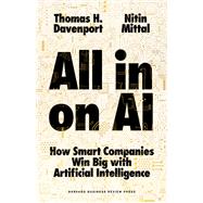All-in On AI by Thomas H. Davenport; Nitin Mittal, 9781647824693