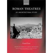 Roman Theatres An Architectural Study by Sear, Frank, 9780198144694