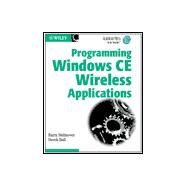 Programming Windows CE Wireless Applications (Gearhead Press --In the Trenches) by Conger, David, 9780471214694