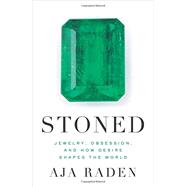 Stoned by Raden, Aja, 9780062334695