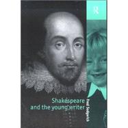 Shakespeare and the Young Writer by Sedgwick; Fred, 9780415174695