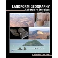 Landform Geography by James, Laurence Allan; Kupfer, John Andrew, 9781524974695