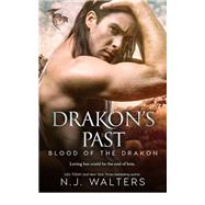 Drakon's Past by N.J. Walters, 9781640634695