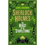 Sherlock Holmes and the Beast of the Stapletons by Lovegrove, James, 9781789094695