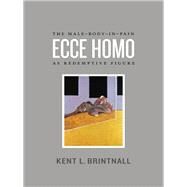 Ecce Homo by Brintnall, Kent L., 9780226074696