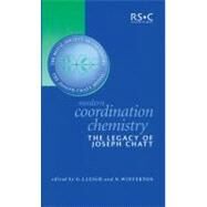 Modern Coordination Chemistry by Leigh, G. J.; Winterton, N. W., 9780854044696