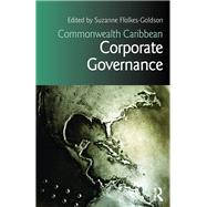 Commonwealth Caribbean Corporate Governance by Ffolkes-Goldson; Suzanne, 9781138794696