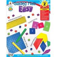 Guided Math Made Easy, Grade 2 by Fanning, Krista, 9781609964696