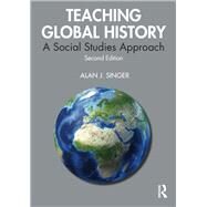 Teaching Global History by Singer, Alan J., 9780367024697