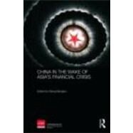 China in the Wake of Asia's Financial Crisis by Mengkui; Wang, 9780415464697