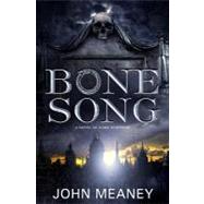 Bone Song by Meaney, John, 9780553904697