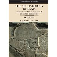 The Archaeology of Elam by Potts, D. T., 9781107094697