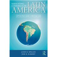 Multinational Firms in Latin America: Challenges, opportunities, and new realities by Spillan; John E, 9781138304697