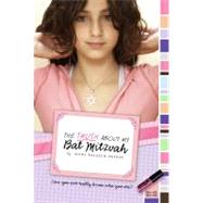 The Truth about My Bat Mitzvah by Baskin, Nora Raleigh, 9781416974697