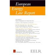 European Energy Law Report XI by Roggenkamp, Martha; Banet, Catherine, 9781780684697
