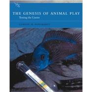 The Genesis of Animal Play by Burghardt, Gordon M.; Sutton-Smith, Brian, 9780262524698