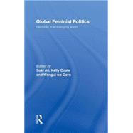 Global Feminist Politics: Identities in a Changing World by Ali,Suki;Ali,Suki, 9780415214698