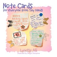 Note Cards for Everyone from Tiny Hands by Nacaytuna, Dwight; Alli, Lynette, 9781984544698