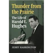 Thunder from the Prairie by Jerry Harrington, 9780700634699