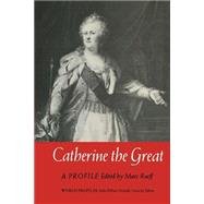 Catherine the Great by Raeff, Marc, 9781349014699