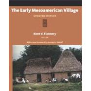The Early Mesoamerican Village: Updated Edition by Flannery,Kent V, 9781598744699