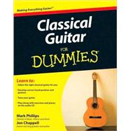 Classical Guitar For Dummies by Chappell, Jon; Phillips, Mark, 9780470464700