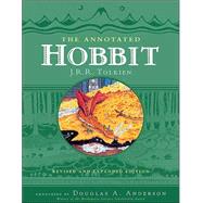 The Annotated Hobbit: The Hobbit, Or, There and Back Again by Tolkien, J. R. R., 9780618134700