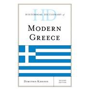 Historical Dictionary of Modern Greece by Keridis, Dimitris, 9781442264700