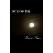 Awareness and Being by Kane, David, 9781502964700
