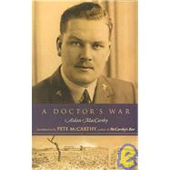 A Doctor's War by MacCarthy, Aidan, 9781903464700