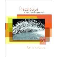Precalculus A Right Triangle Approach by Ratti, J. S.; McWaters, Marcus S., 9780321644701