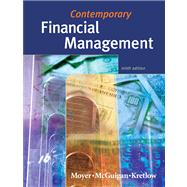 Contemporary Financial Management by Moyer, R. Charles; McGuigan, James R.; Kretlow, William J., 9780324164701
