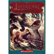 Lyonesse Book 1: The Well Between the Worlds by Llewellyn, Sam, 9780439934701