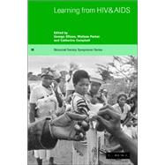 Learning from HIV and AIDS by Edited by George Ellison , Melissa Parker , Catherine Campbell, 9780521004701