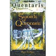Swords Of Quentaris: The Quentaris Chronicles by White, Jenny; Collins, Paul, 9780734404701
